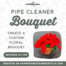 11.12.2025 (7pm)- Pipe Cleaner Bouquet