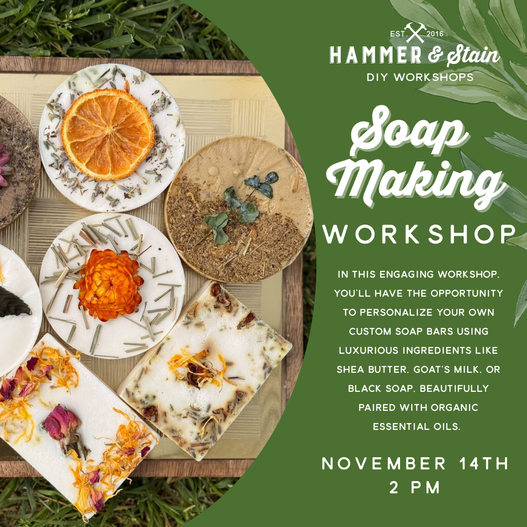 11.14.2026 (2pm)- Soap Making Workshop