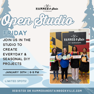 01.30.2026 (6pm)- Open Studio Friday