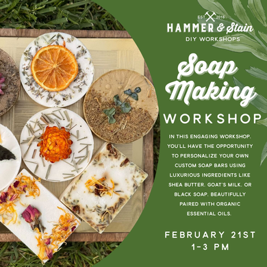 02.21.2026 (1pm)- Soap Making Workshop