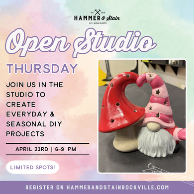 04.23.2026 (6pm)- Open Studio Thursday
