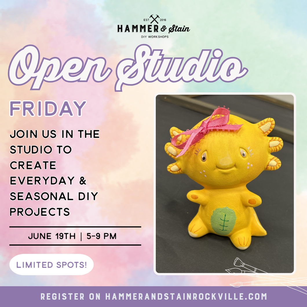 06.19.2026 (5pm)- Open Studio Friday