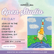 06.26.2026 (5pm)- Open Studio Friday