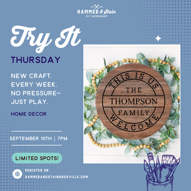09.10.2026 (7pm)- Try it Thursday: Home Decor
