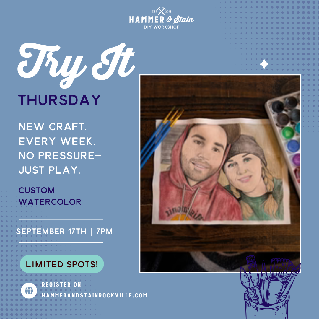 09.17.2026 (7pm)- Try It Thursday: Custom Watercolor
