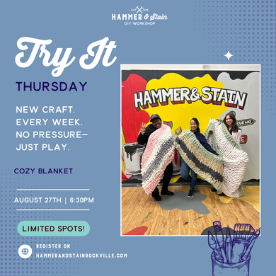08.27.2026 (6:30pm)-  Try it Thursday: Cozy Blanket