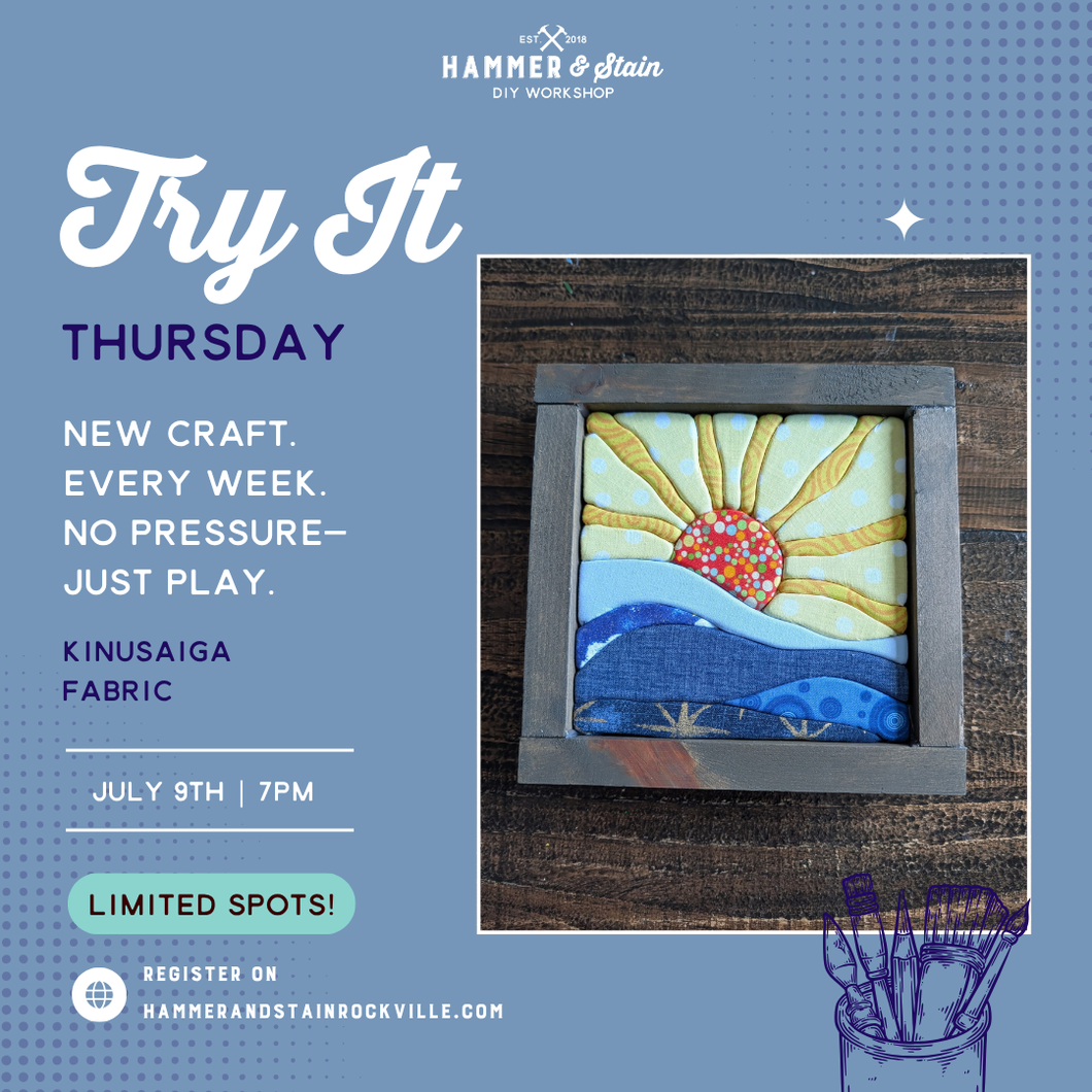 07.09.2026 (7pm)- Try It Thursday: Kinusaiga Fabric Art