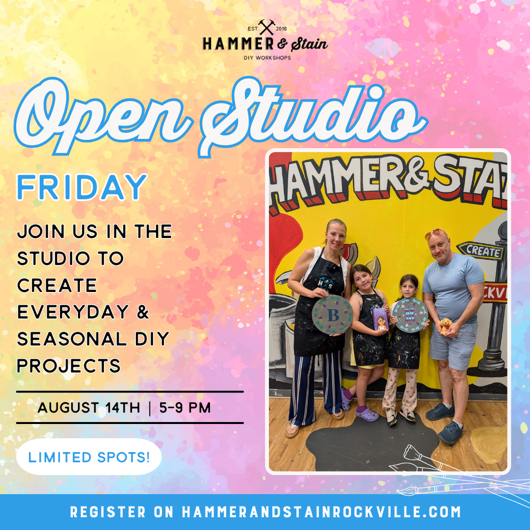 08.14.2026 (5pm)- Open Studio Friday