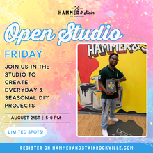 08.21.2026 (5pm)- Open Studio Friday
