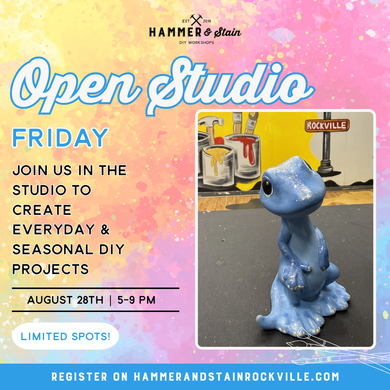 08.28.2026 (5pm)- Open Studio Friday