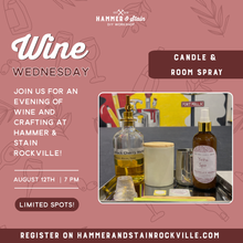 08.12.2026 (7pm)- Wine Wednesday: Candle & Room Spray