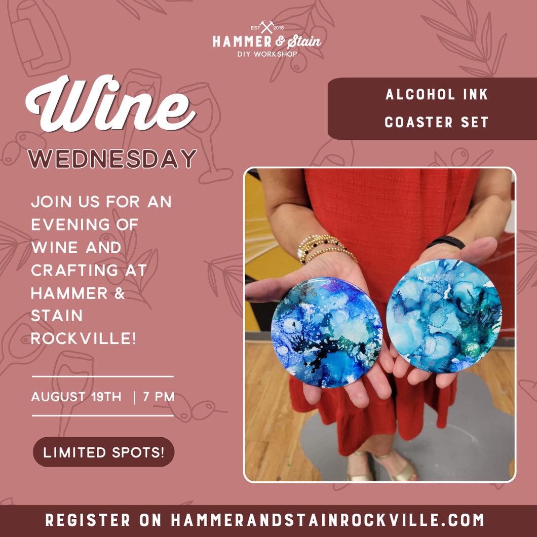 08.19.2026 (7pm)- Wine Wednesday: Alcohol Ink Coaster Set