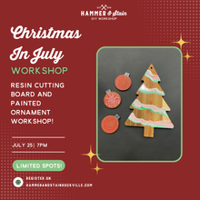 07.25.2025 (7pm)  - Christmas in July: Resin Cutting Board and Ornaments