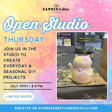07.30.2026 (6pm)- Open Studio Thursday