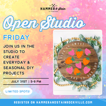 07.31.2026 (5pm)- Open Studio Friday