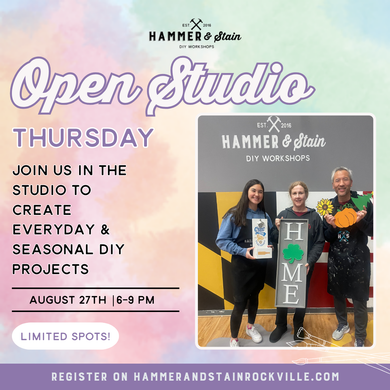 08.27.2026 (6pm)- Open Studio Thursday