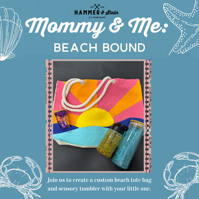 05.10.2025 (11am)- Mommy & Me: Beach Bound