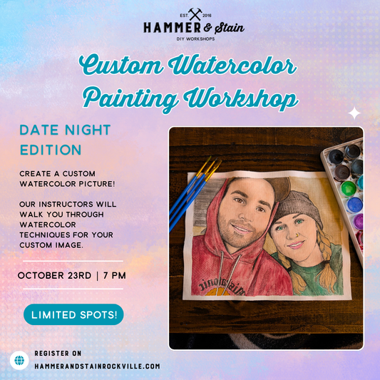 10.23.2026 (7pm)- Custom Watercolor