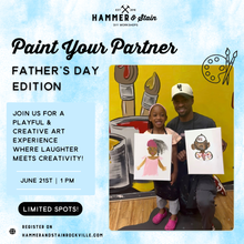 06.21.2026 (1pm)- Paint Your Partner: Father's Day Edition