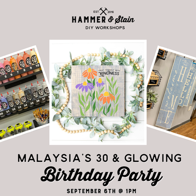 09.06.2025 (1pm)- MaLaysia’s 30 & Glowing Birthday Party