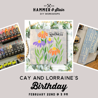 02.22.2026 (3pm)- Cay and Lorraine’s Birthday