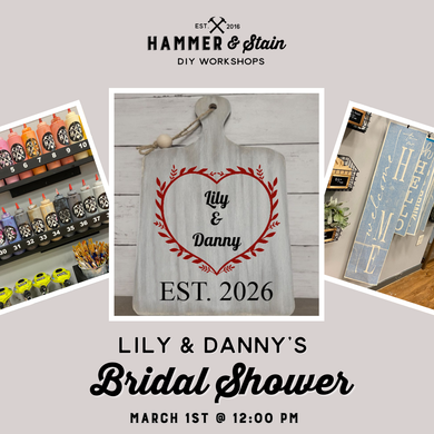 03.01.2026 (12pm)- Lily and Danny’s Bridal Shower