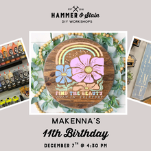 12.07.2025 (4:30pm)- Makenna's 11th Birthday!