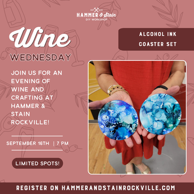 09.16.2026 (7pm)- Wine Wednesday: Alcohol Ink Coaster Set