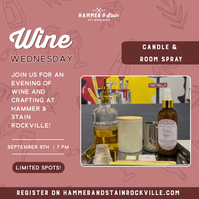 09.09.2026 (7pm)- Wine Wednesday: Candle & Room Spray