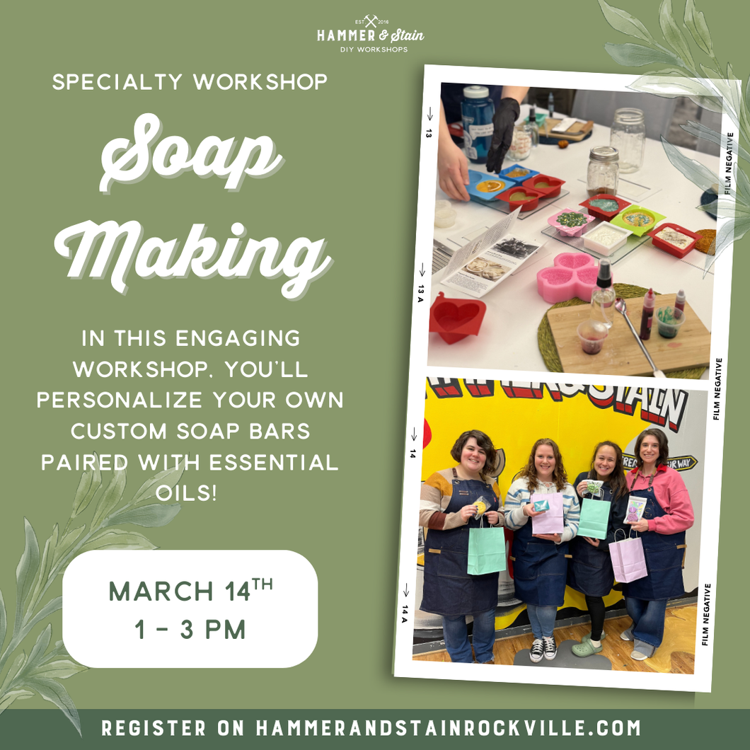 03.14.2026 (1pm)- Soap Making Workshop