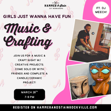 03.28.2026 (7pm)- Girls Just Wanna Have Fun Music & Crafts