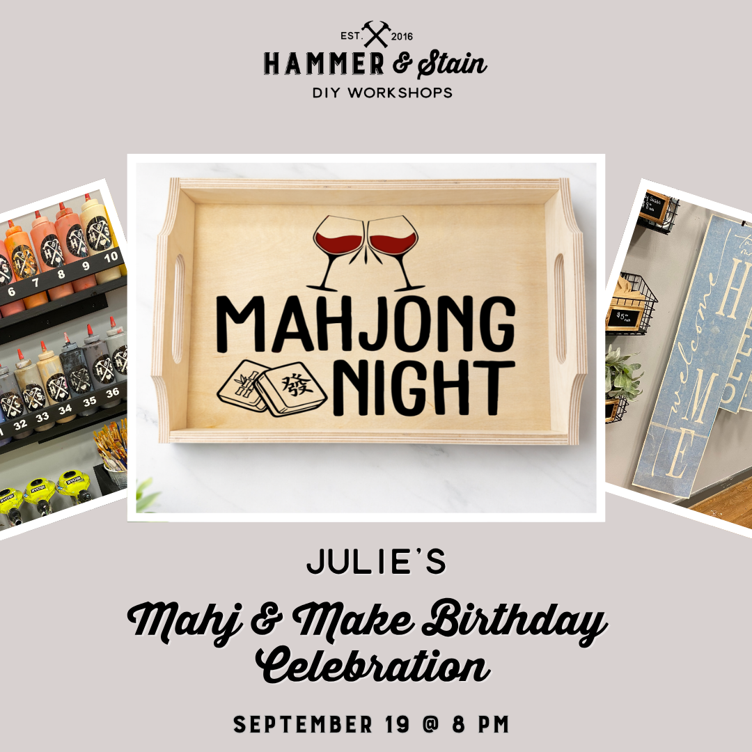 09.19.2026 (8pm)- Julie's Mahj & Make Birthday Celebration