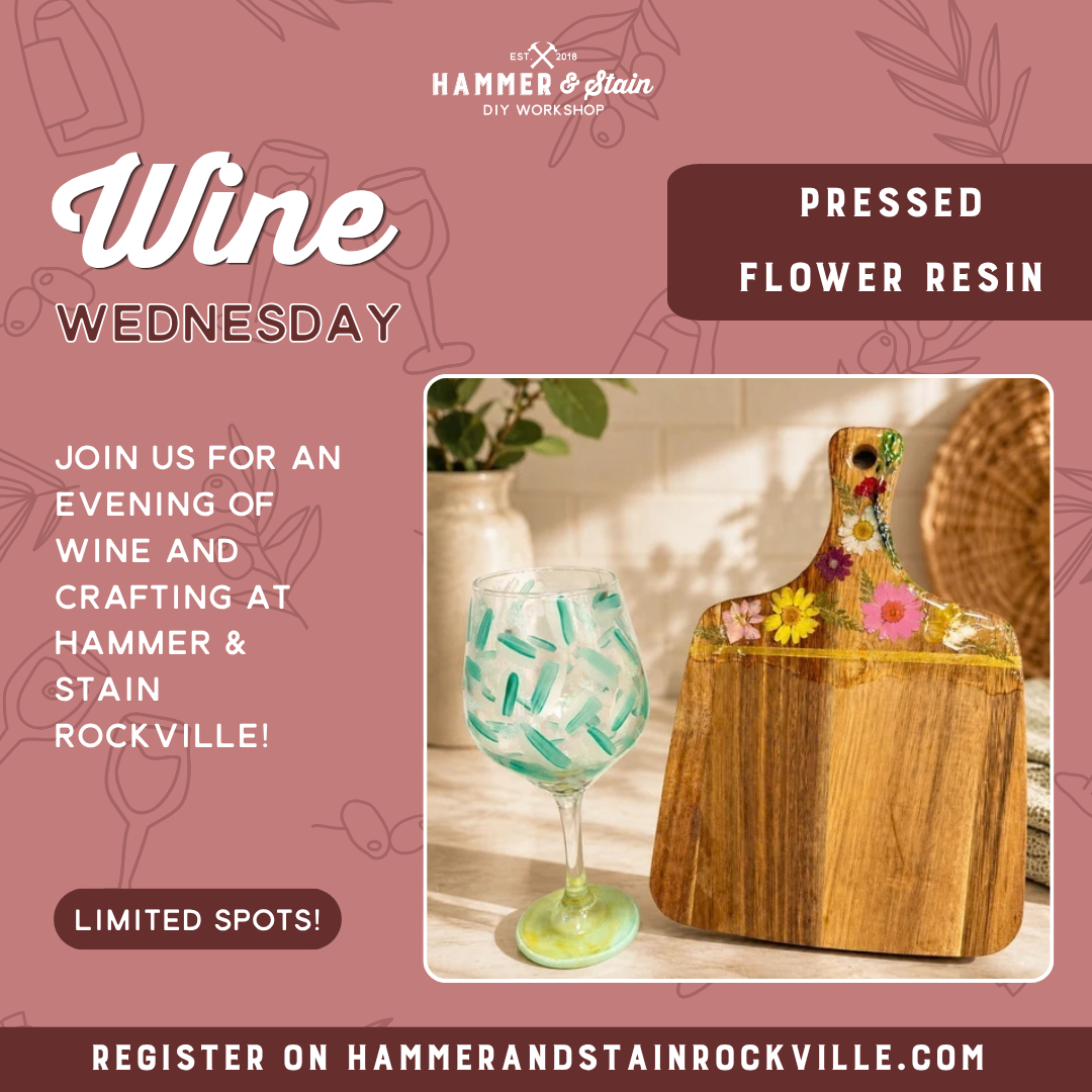 11.18.2026 (6:30pm)- Wine Wednesday: Pressed Flower Resin Board or Coasters & Wine Glass