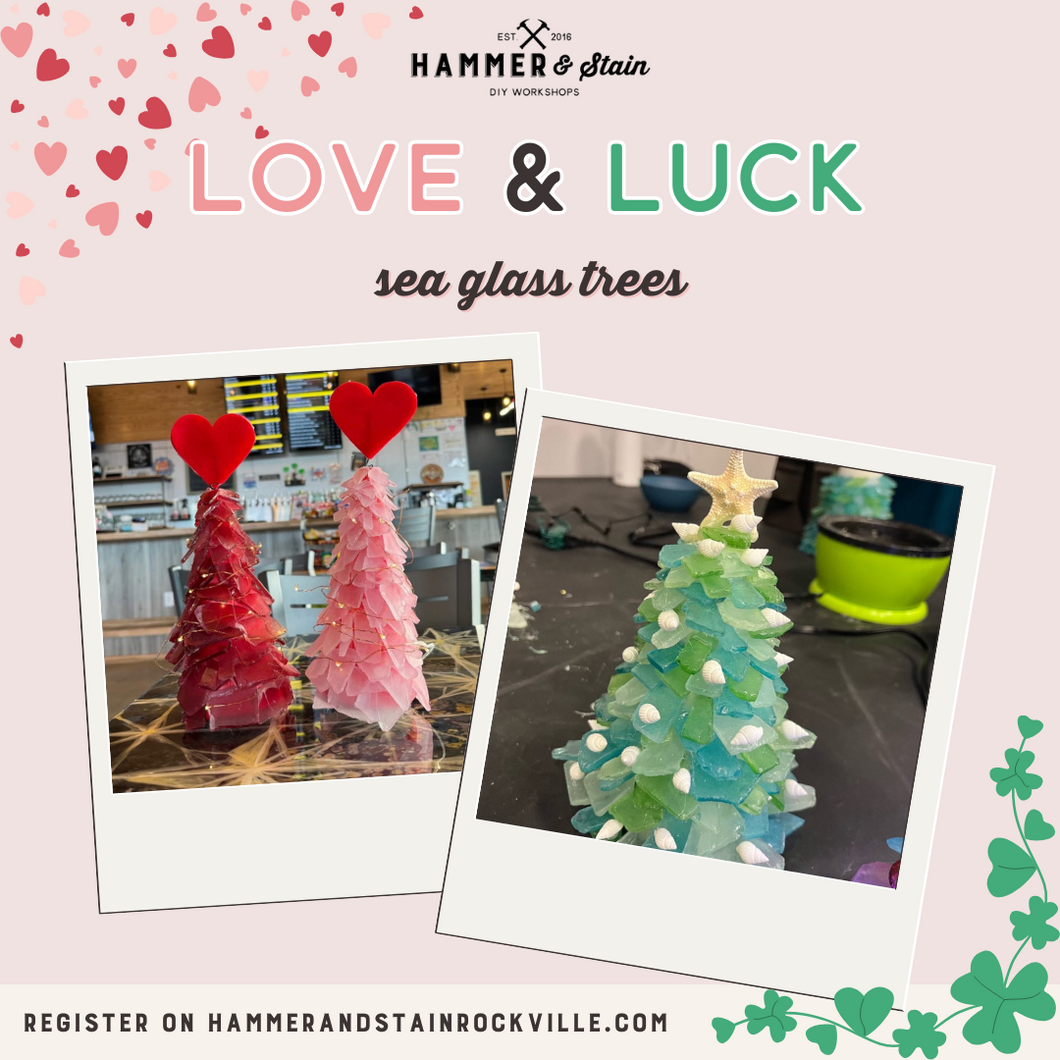 01.31.2026 (7pm) - Love & Luck Sea Glass Trees